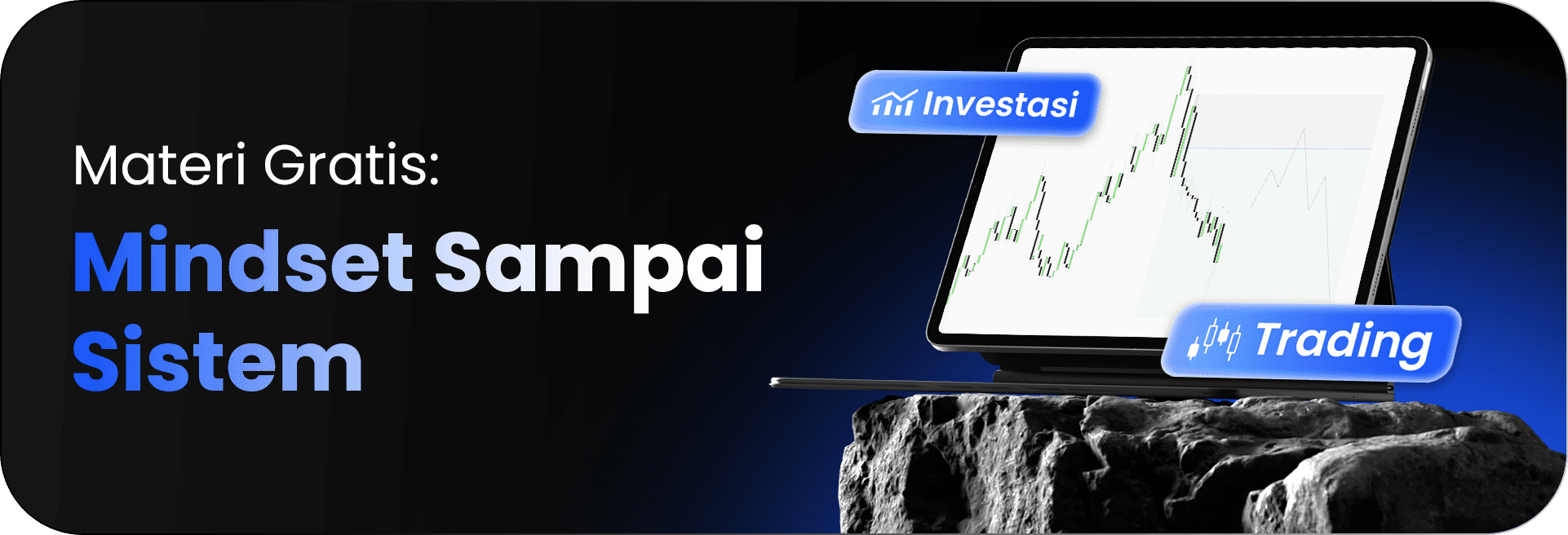 Mindset Sampai Sistem